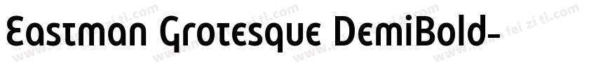 Eastman Grotesque DemiBold字体转换